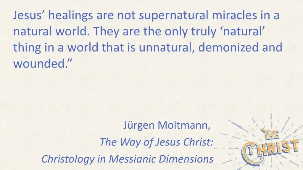 jesus healings are not supernatural miracles