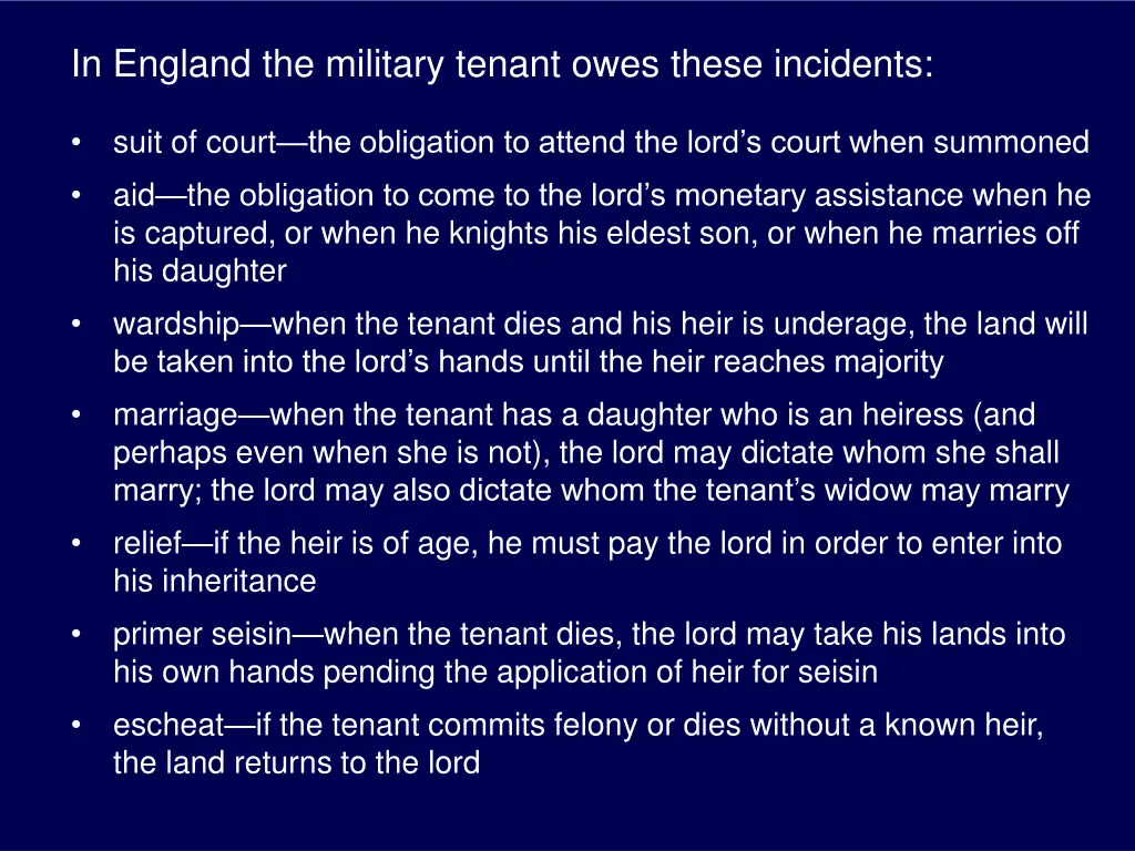 in england the military tenant owes these