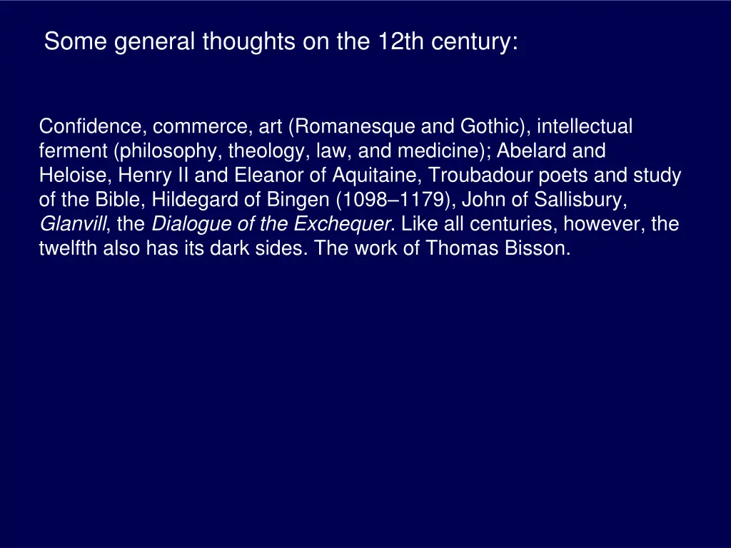 some general thoughts on the 12th century