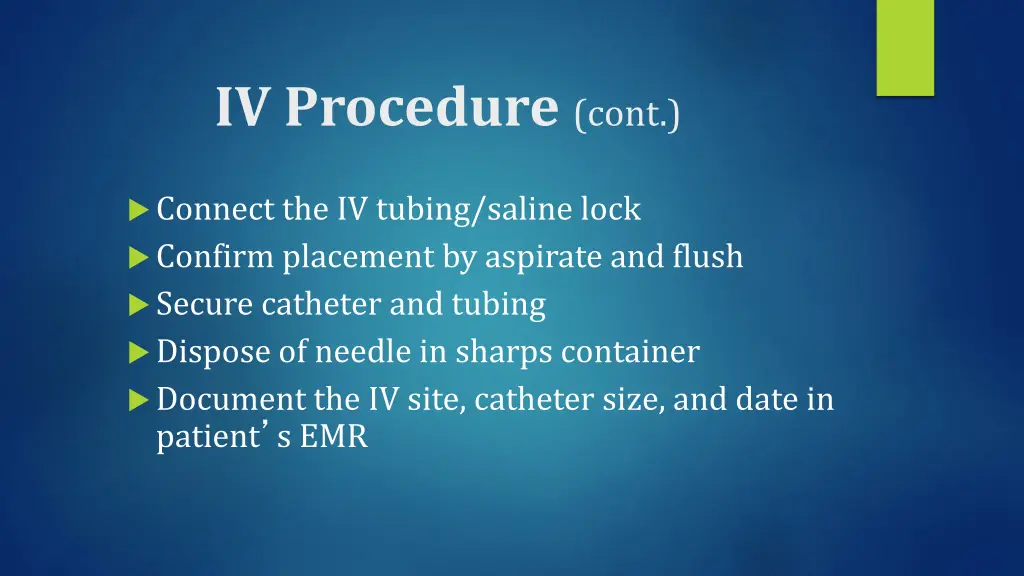 iv procedure cont 1