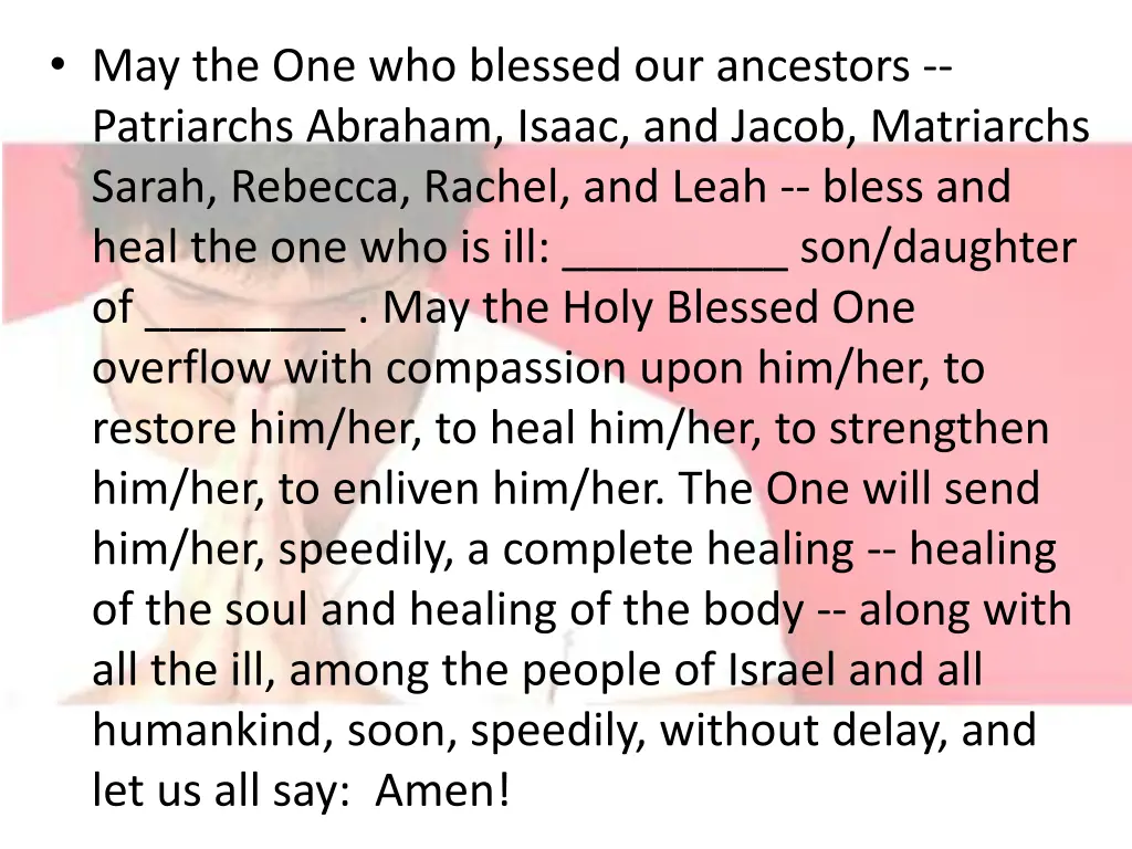 may the one who blessed our ancestors patriarchs