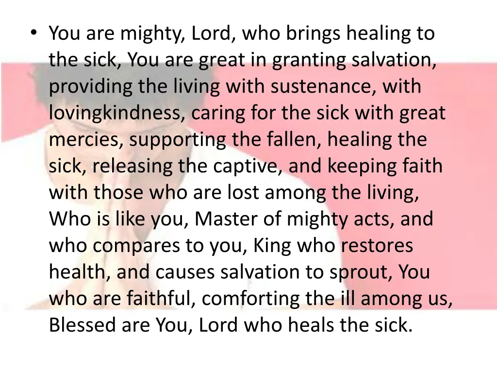 you are mighty lord who brings healing