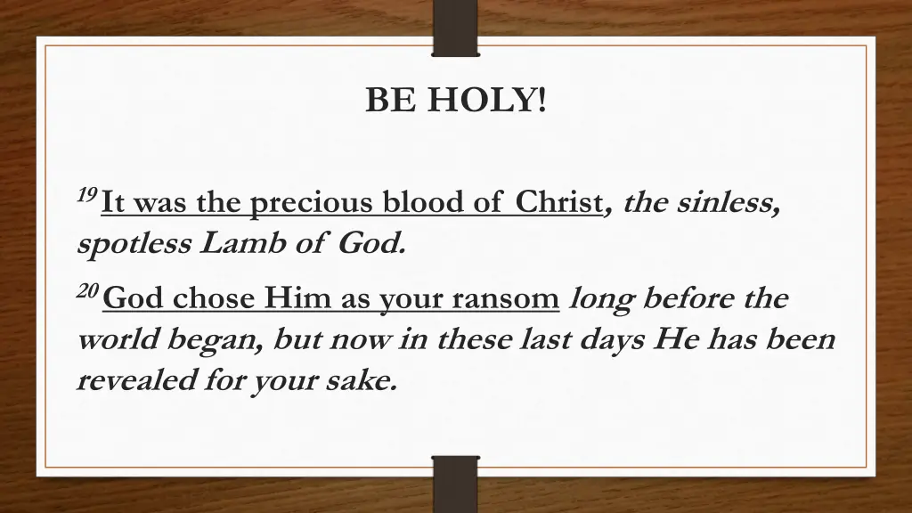 be holy 13