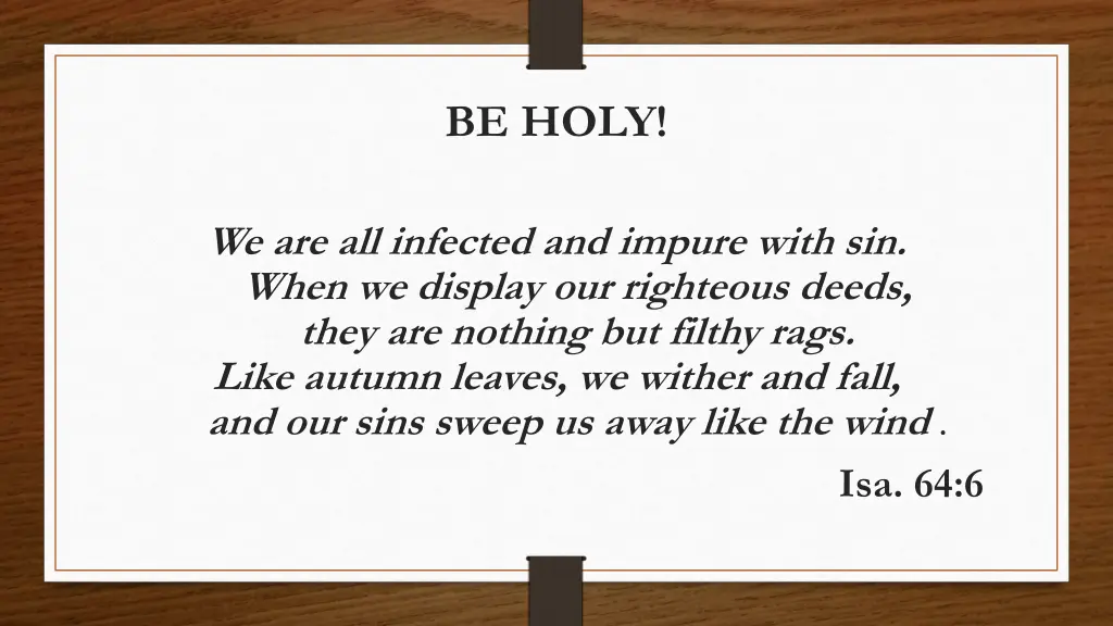 be holy 14