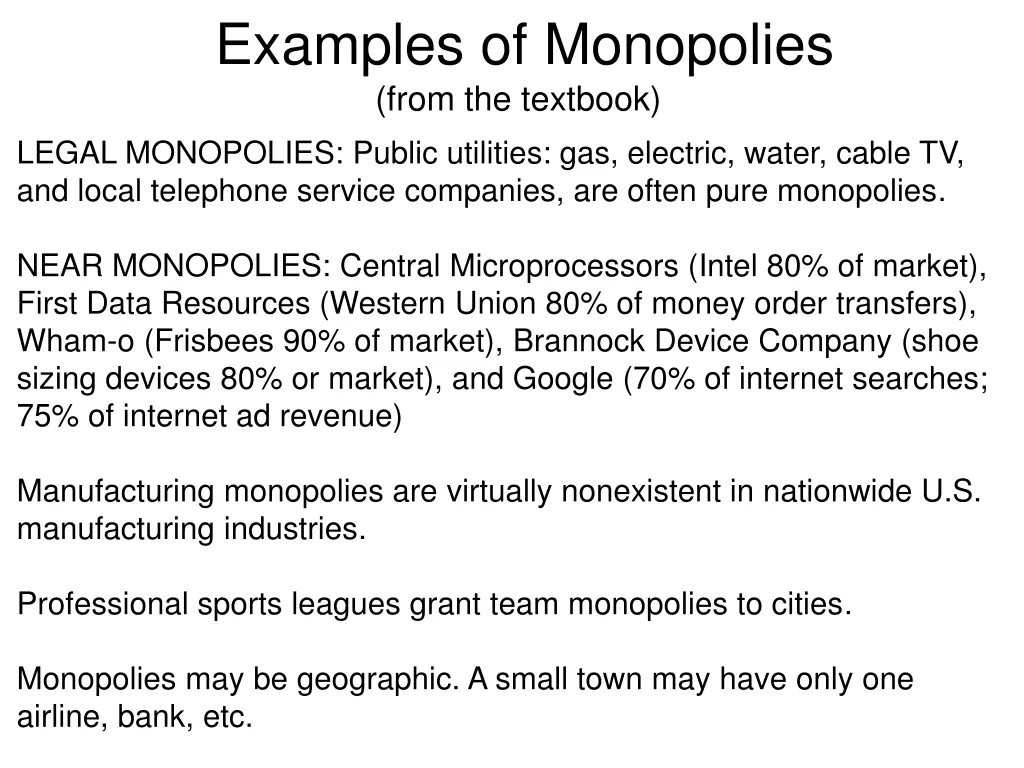 examples of monopolies from the textbook