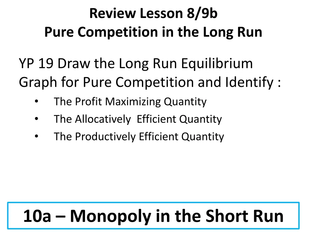 review lesson 8 9b pure competition in the long