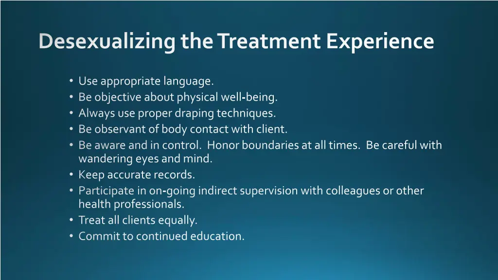 desexualizing the treatment experience 1