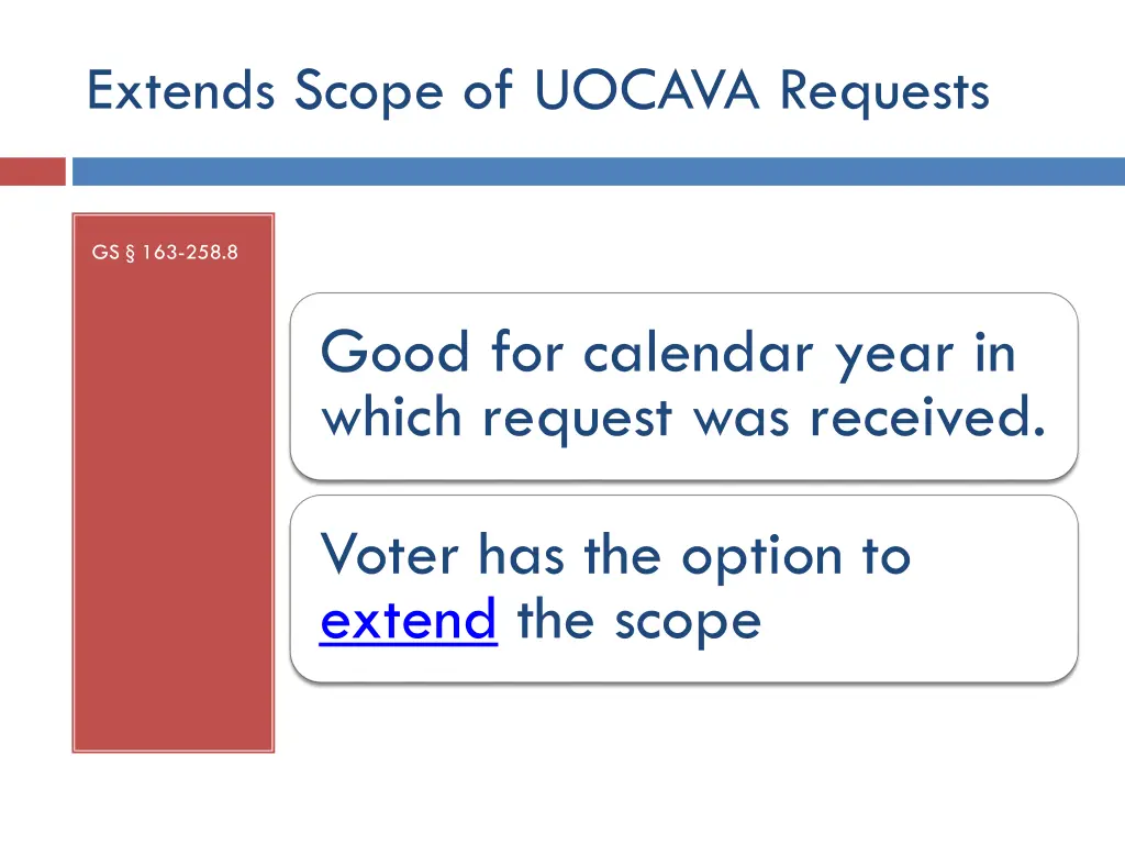 extends scope of uocava requests