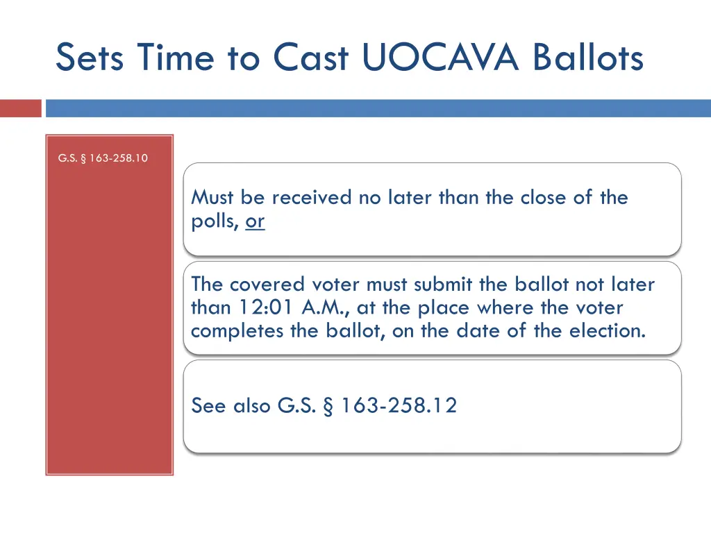 sets time to cast uocava ballots