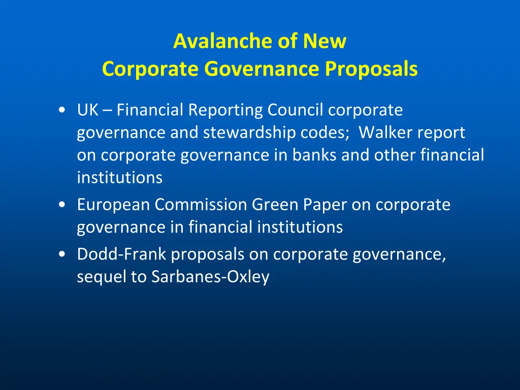 avalanche of new corporate governance proposals