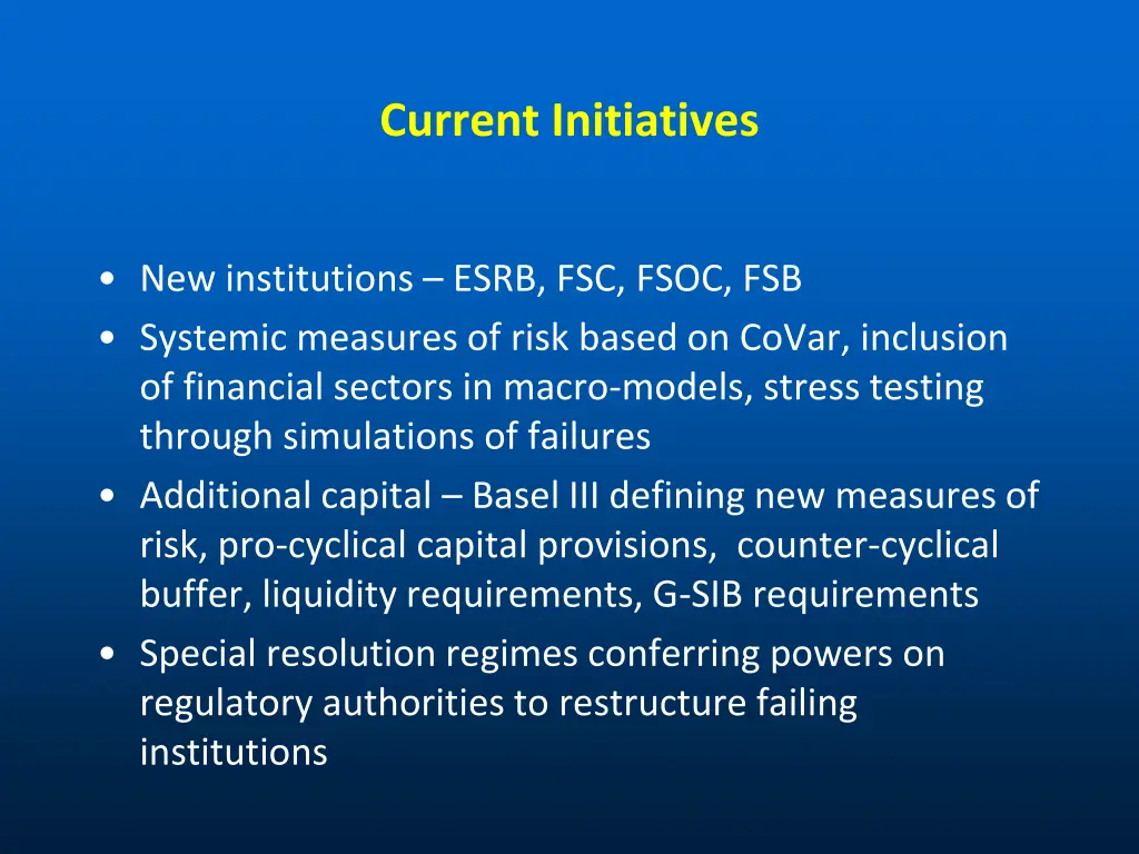 current initiatives