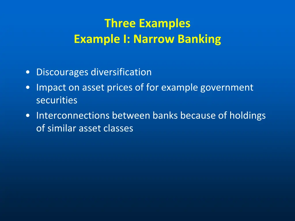 three examples example i narrow banking