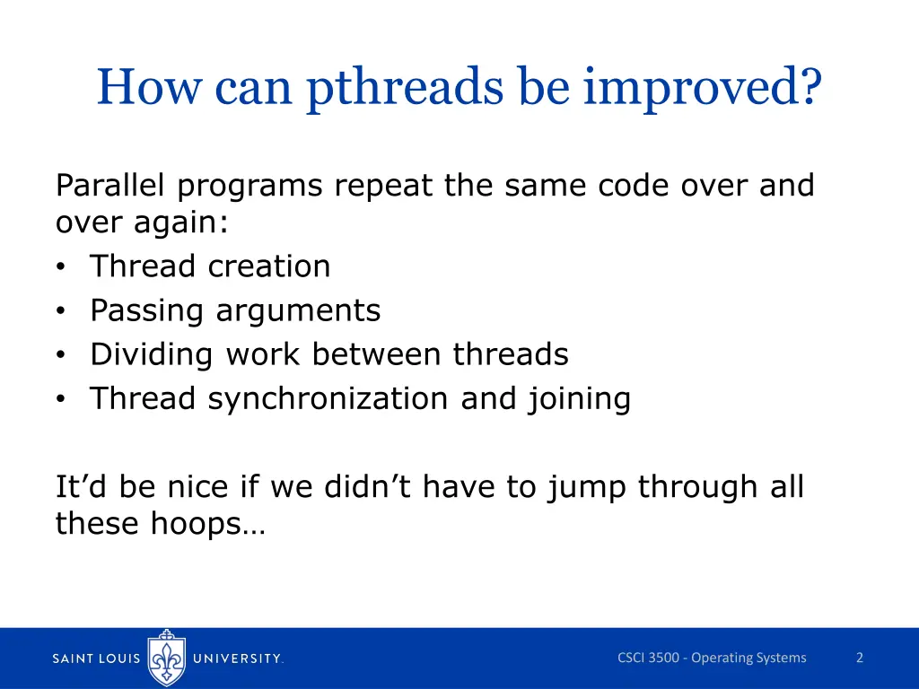 how can pthreads be improved