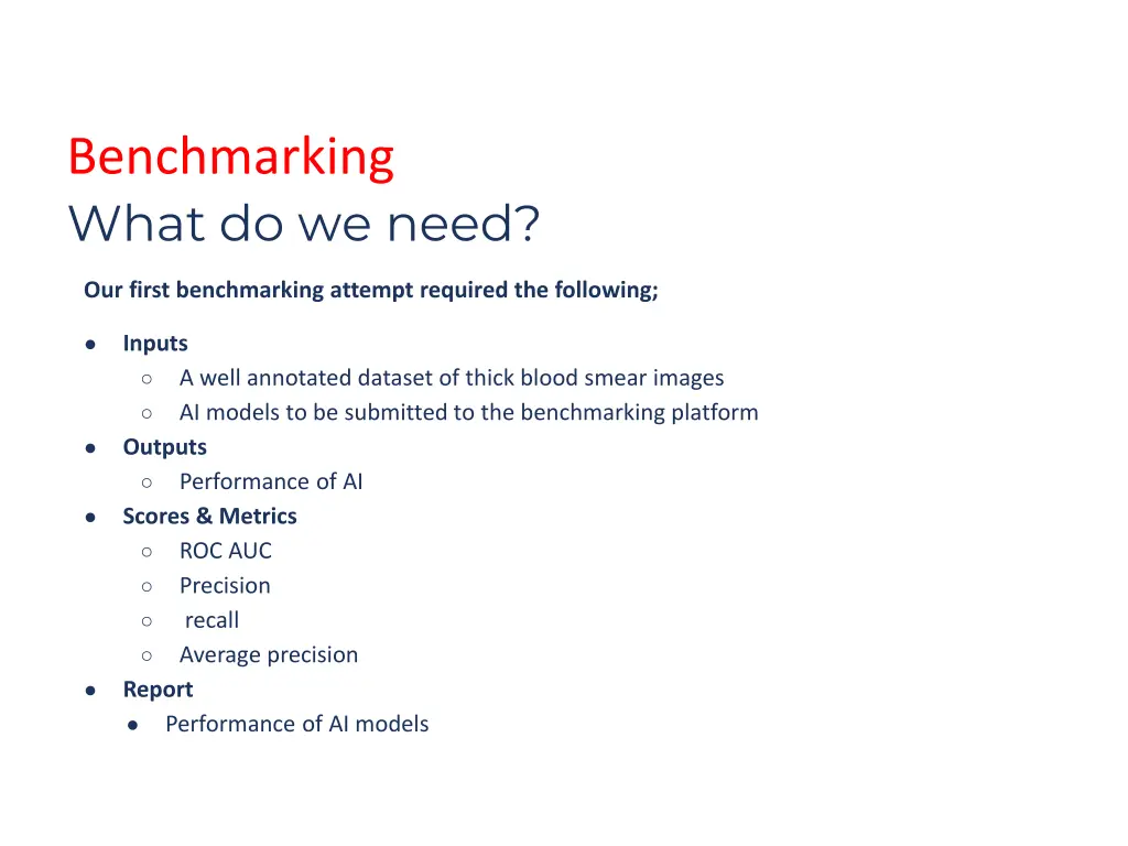 benchmarking what do we need