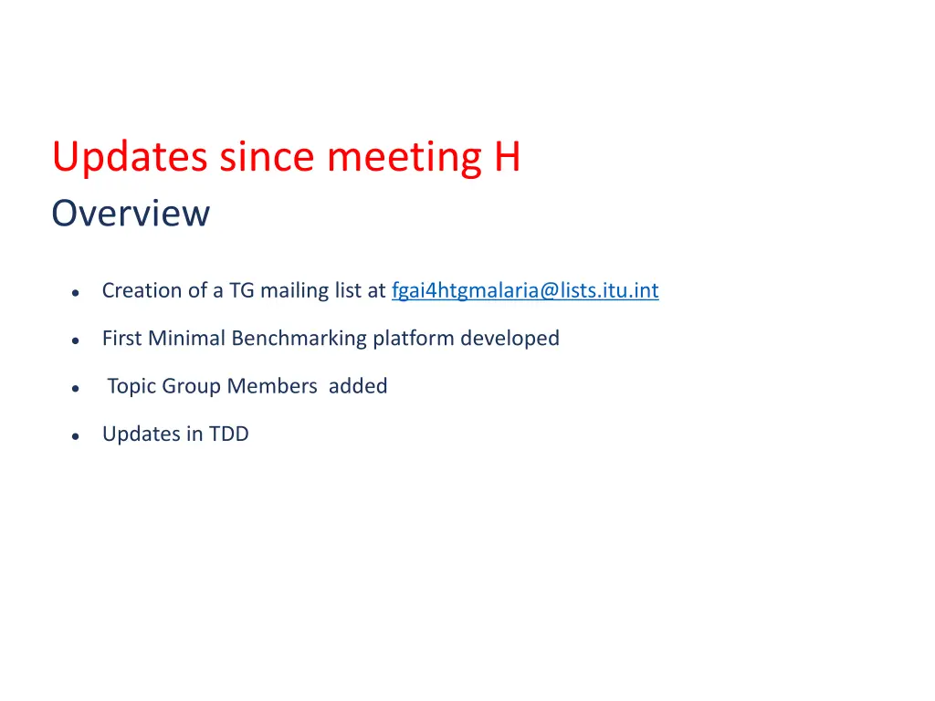 updates since meeting h overview