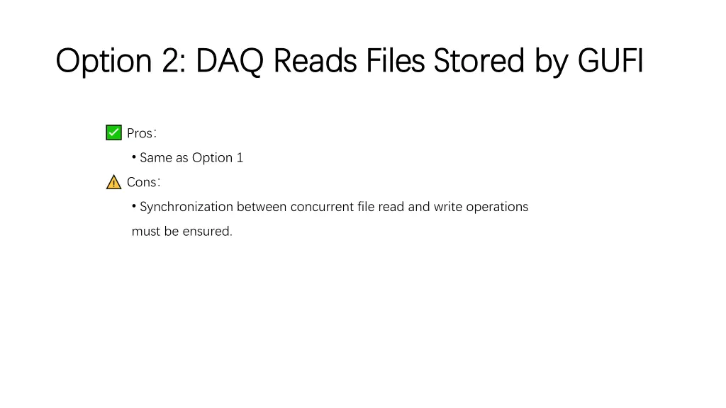 option 2 daq reads files stored by gufi option