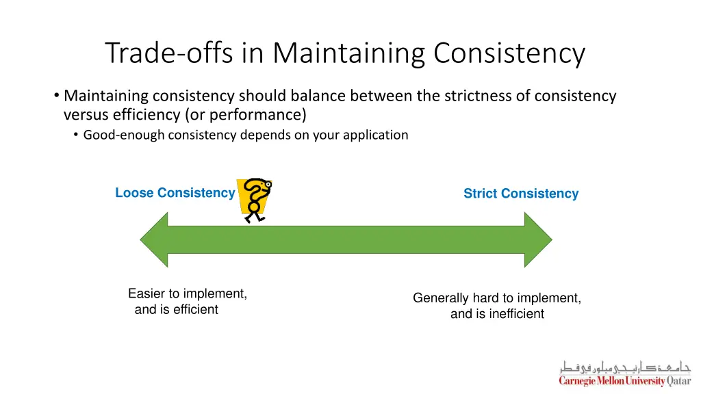 trade offs in maintaining consistency