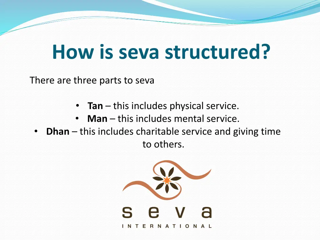 how is seva structured