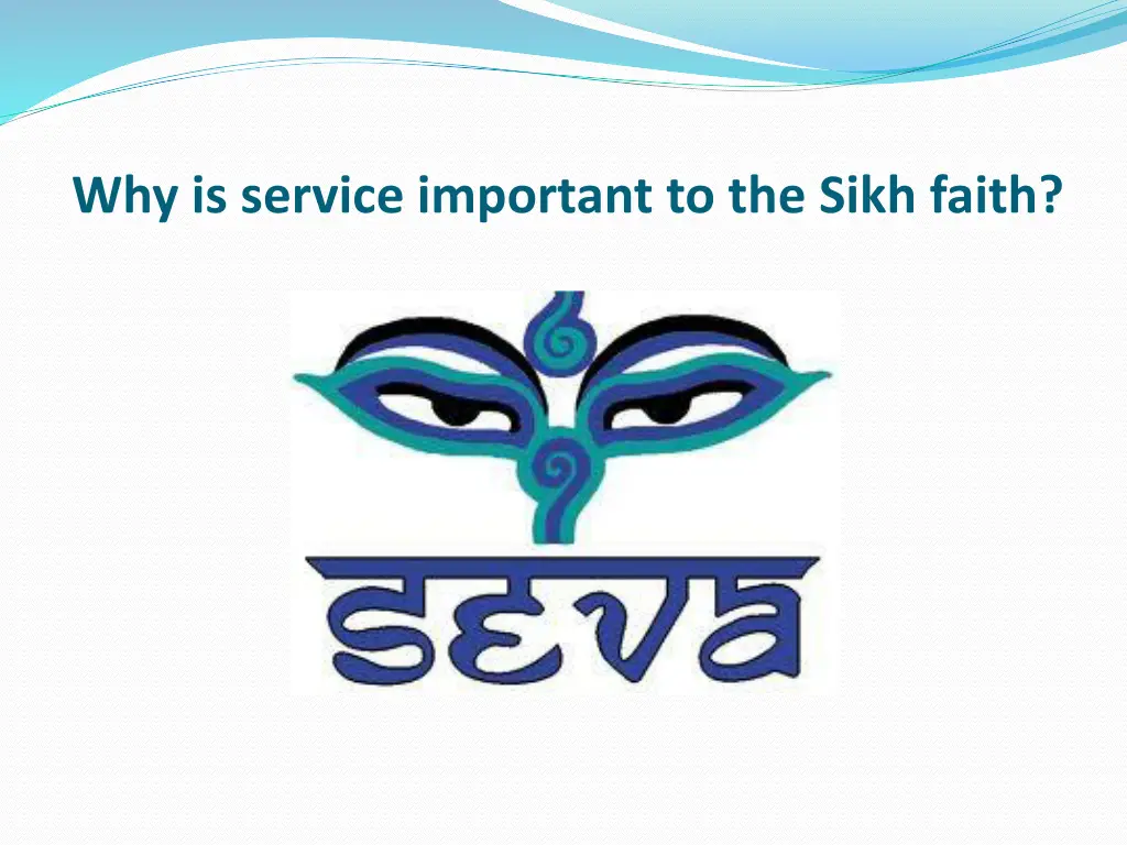 why is service important to the sikh faith