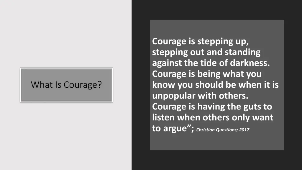 courage is stepping up stepping out and standing