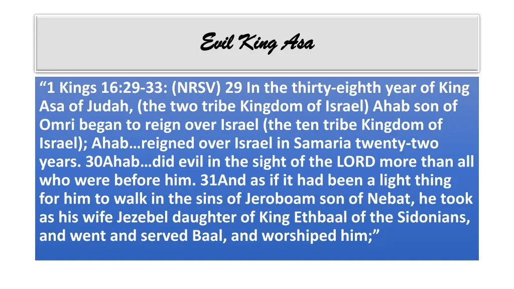 evil king asa evil king asa