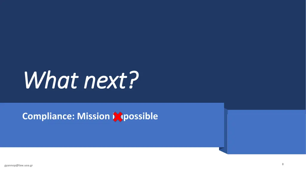 what next what next