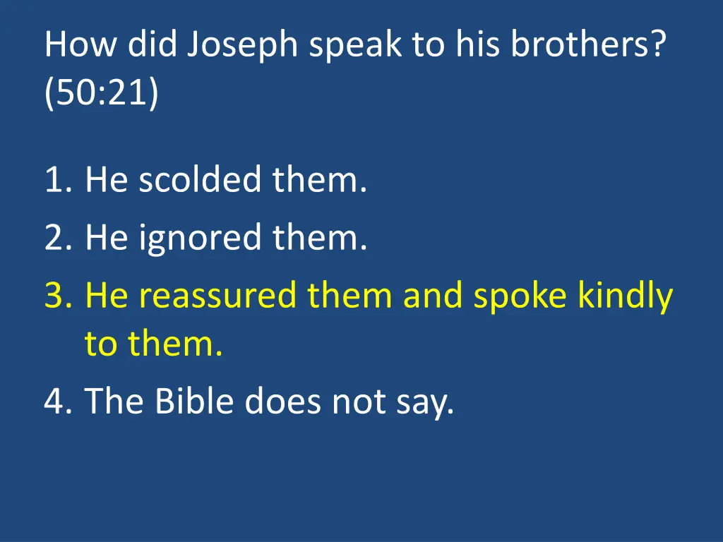 how did joseph speak to his brothers 50 21 1