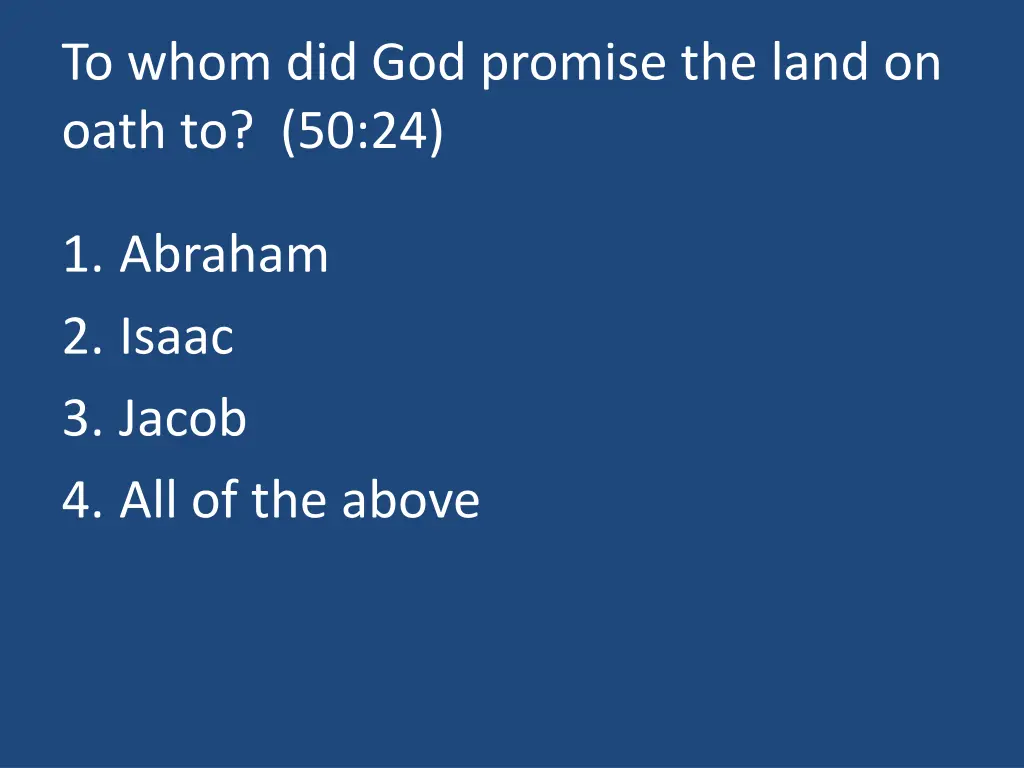 to whom did god promise the land on oath to 50 24