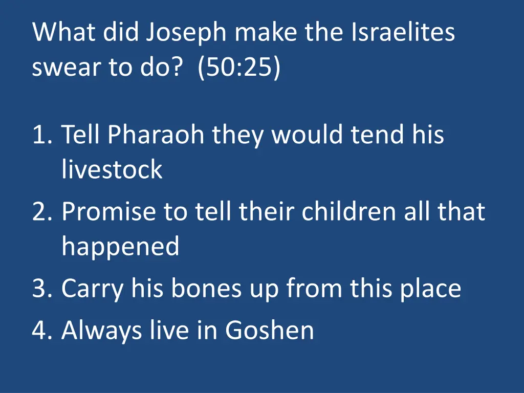 what did joseph make the israelites swear