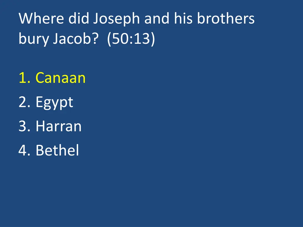 where did joseph and his brothers bury jacob 50 13 1
