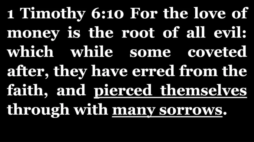 1 timothy 6 10 for the love of money is the root