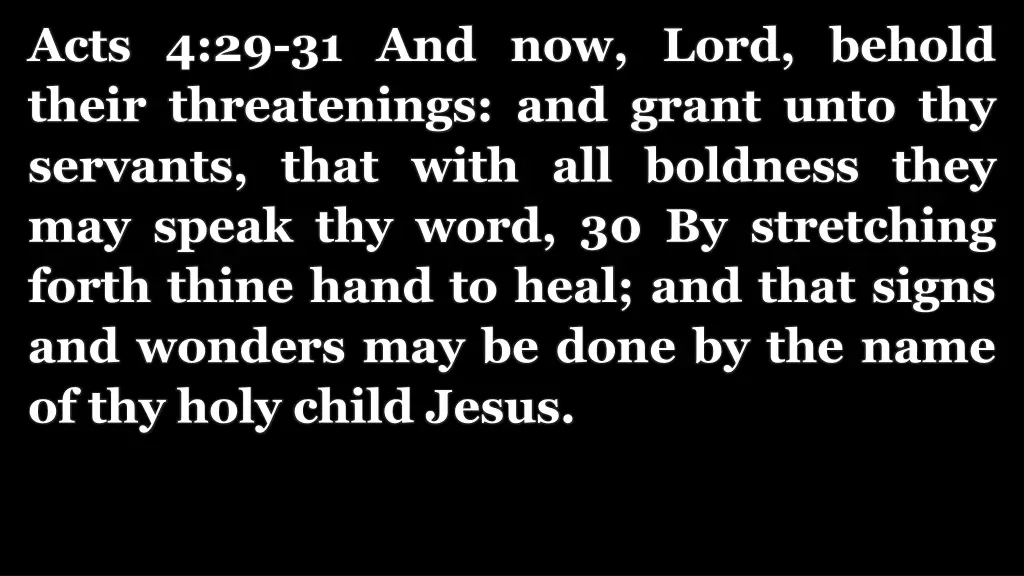 acts 4 29 31 and now lord behold their