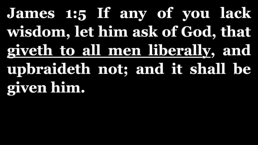james 1 5 if any of you lack wisdom