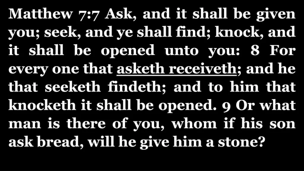 matthew 7 7 ask and it shall be given you seek 1