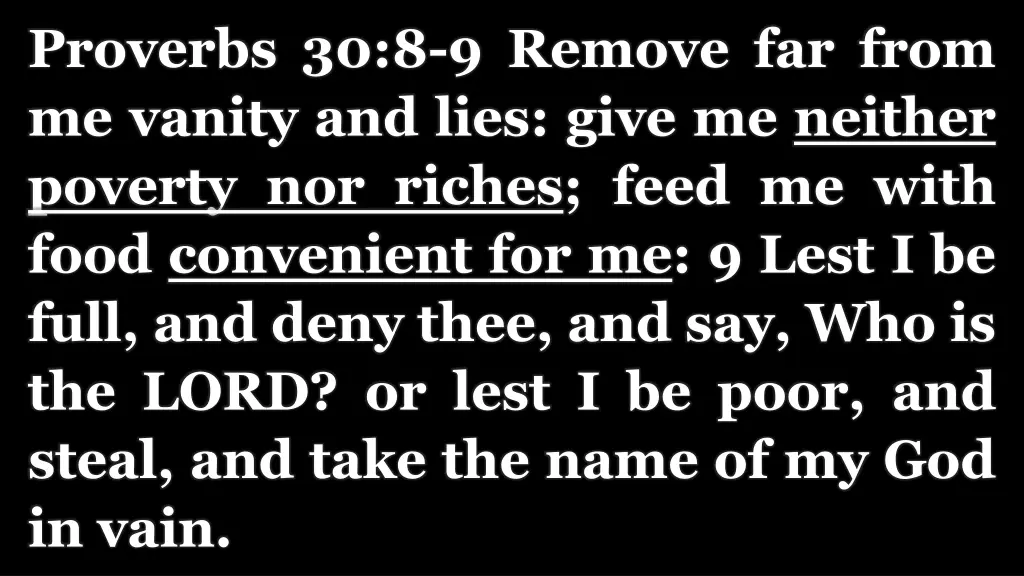 proverbs 30 8 9 remove far from me vanity