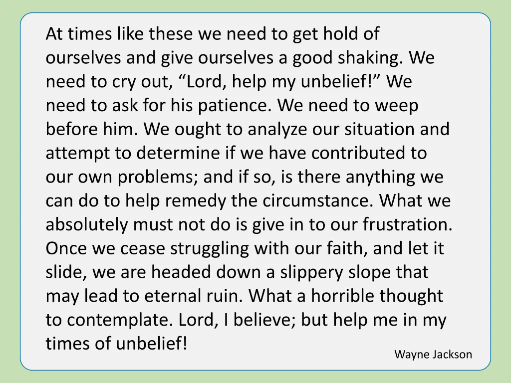 at times like these we need to get hold