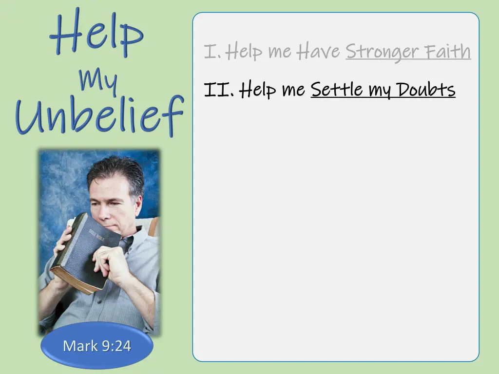 i i help me have help me have stronger faith 5