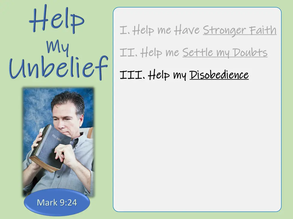 i i help me have help me have stronger faith 6