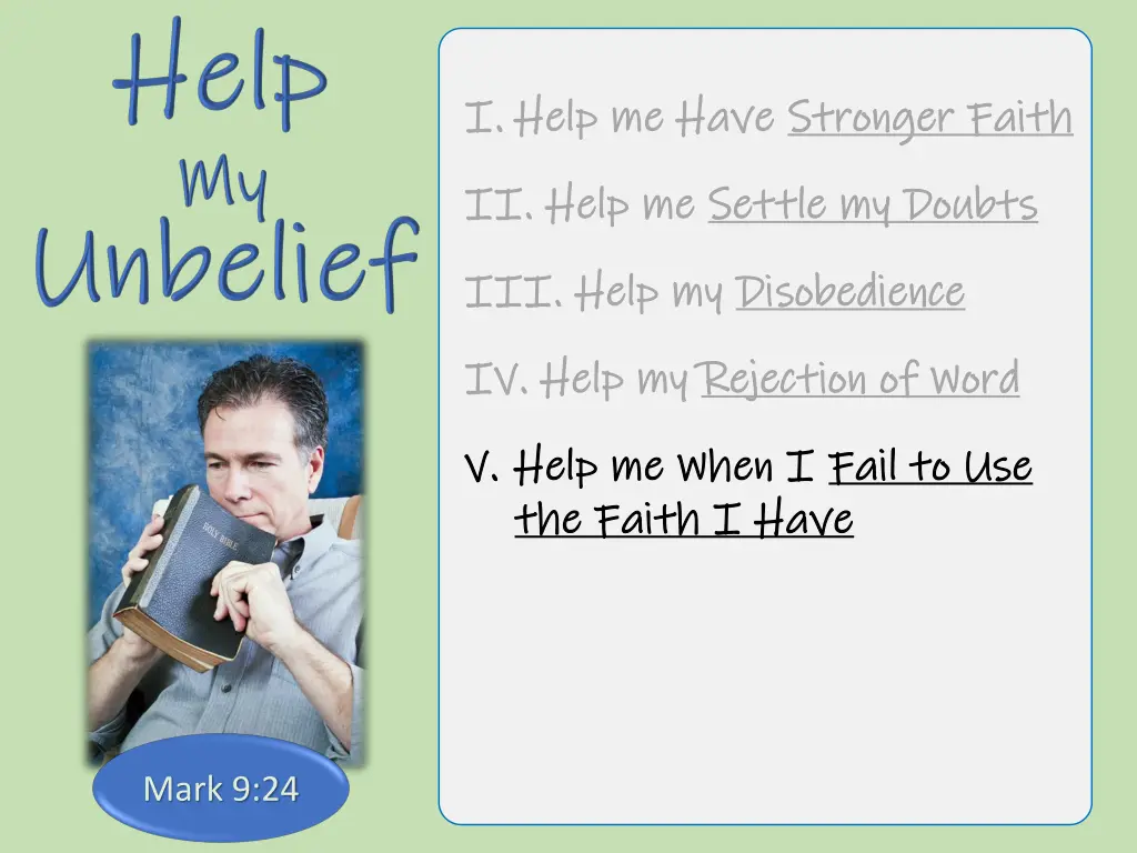 i i help me have help me have stronger faith 8