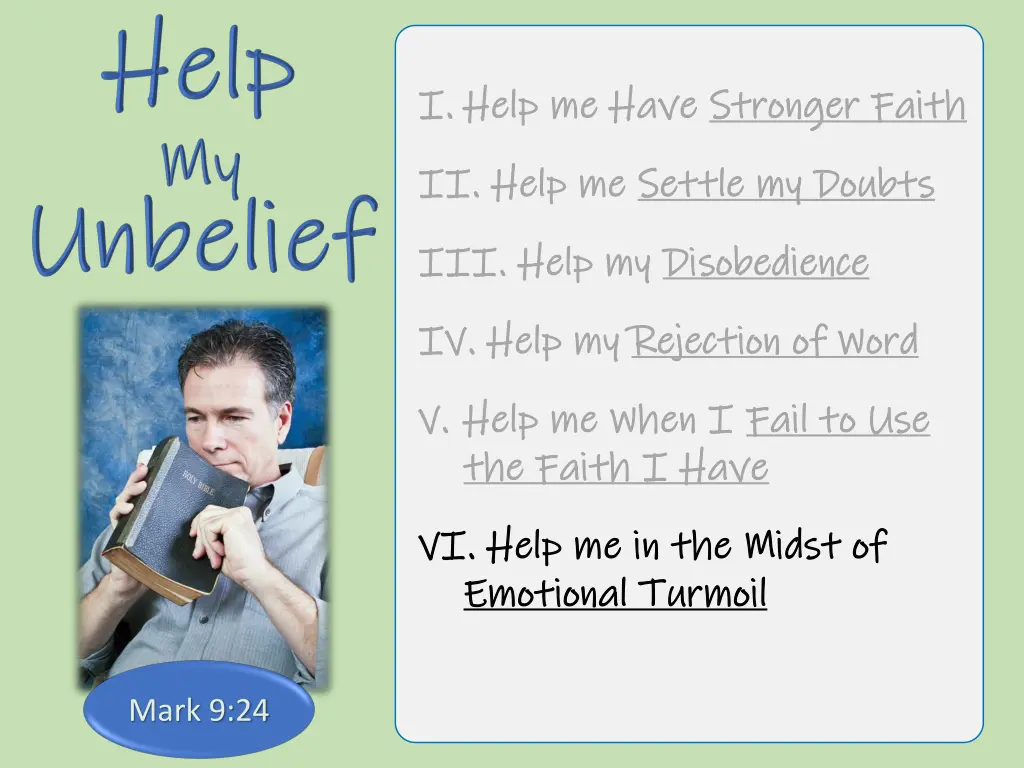 i i help me have help me have stronger faith 9