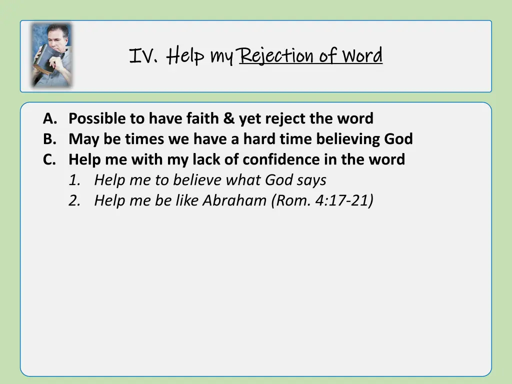 iv iv help my help my rejection of word rejection 2