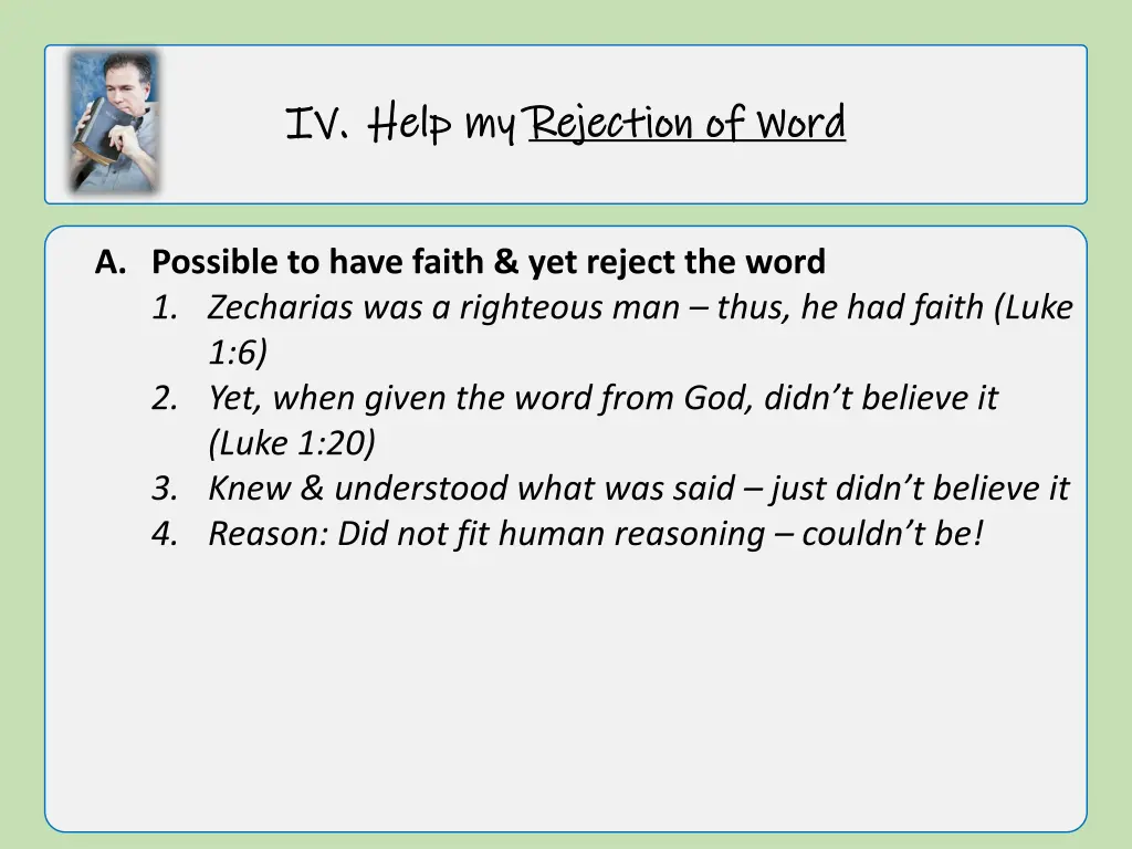 iv iv help my help my rejection of word rejection