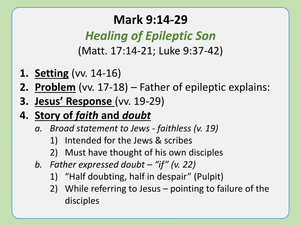 mark 9 14 29 healing of epileptic son matt 3