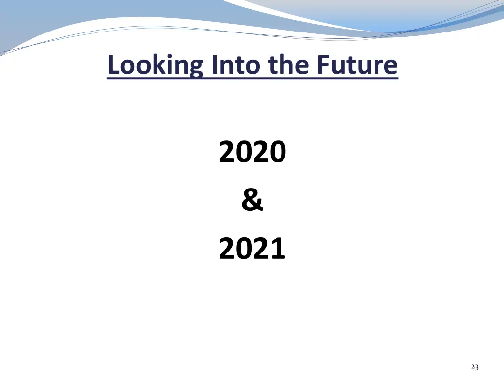 looking into the future