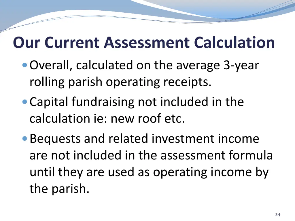 our current assessment calculation