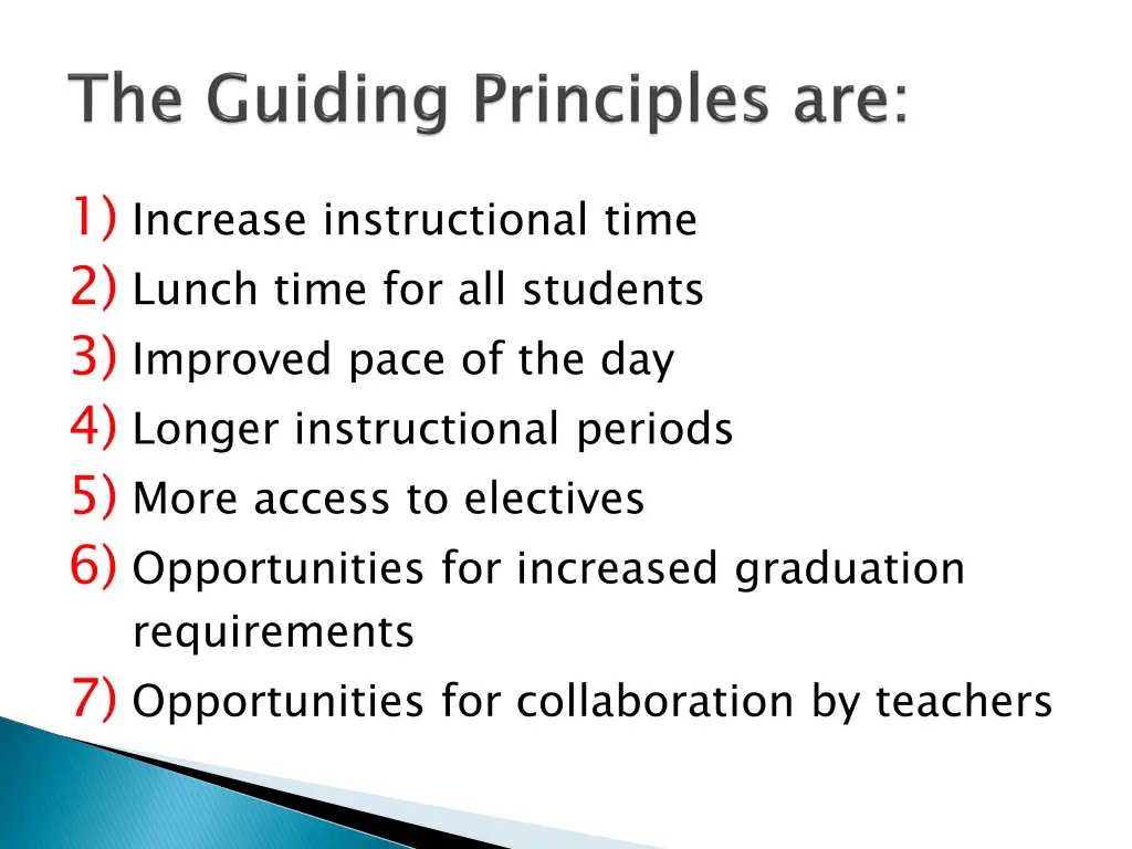 1 increase instructional time 2 lunch time