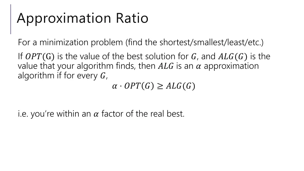 approximation ratio