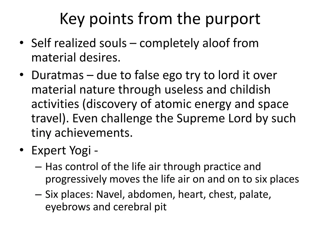 key points from the purport self realized souls