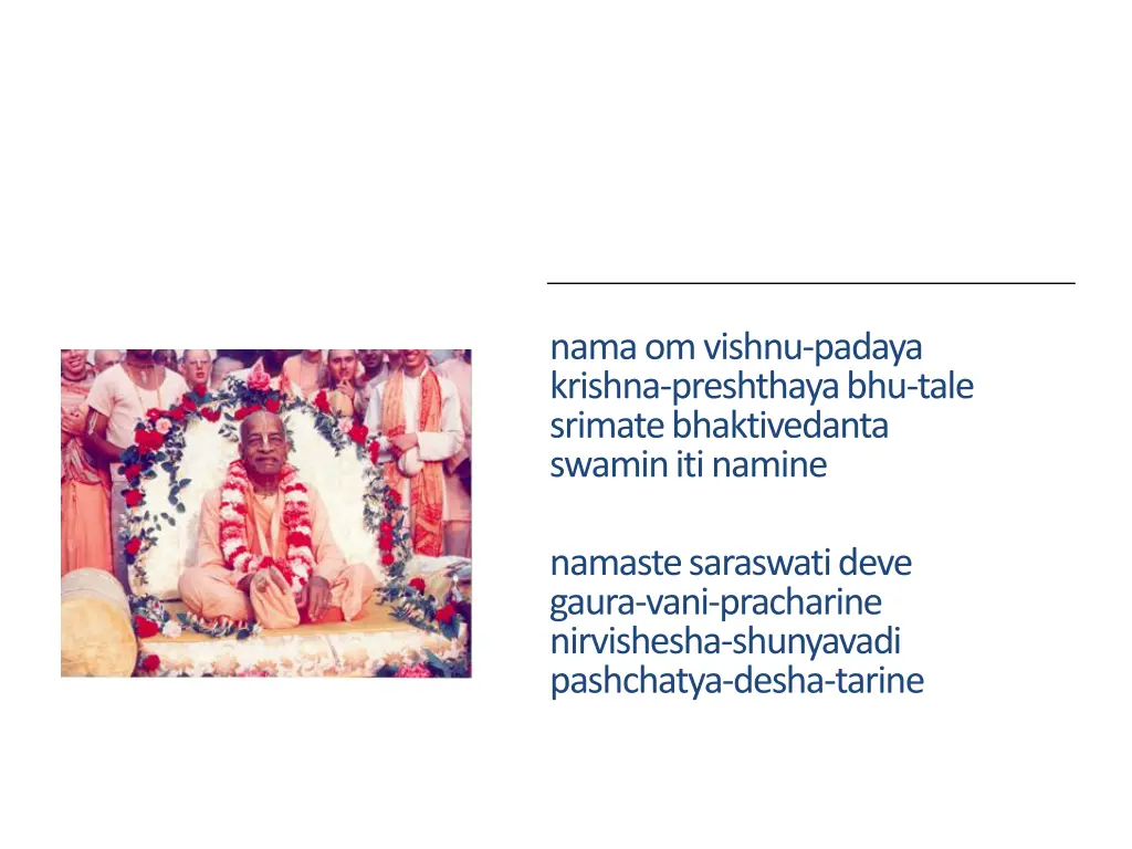 nama om vishnu padaya krishna preshthaya bhu tale