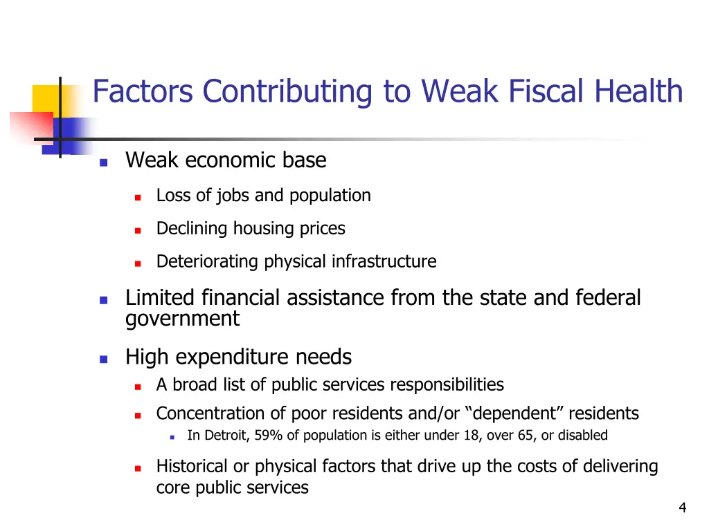 factors contributing to weak fiscal health
